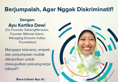 Berjumpalah, Agar Nggak Diskriminatif!